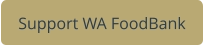 Support WA FoodBank